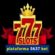 plataforma 5637 bet